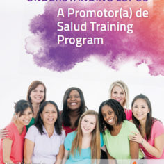 Understanding Lupus - A Promotor(a) de Salud Training Program